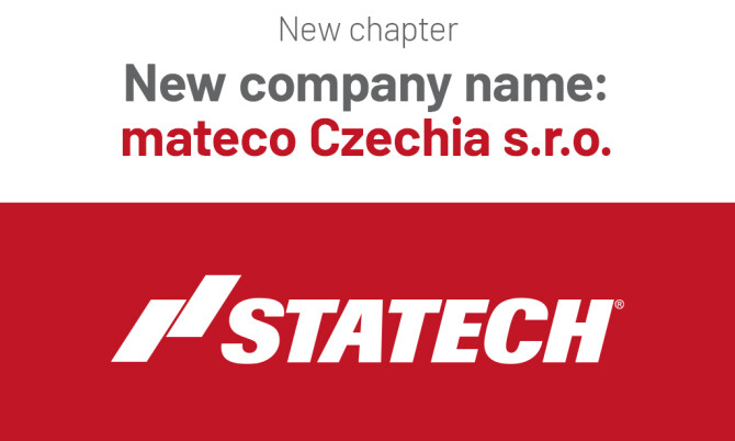 We are changing our name: STATECH s.r.o. will become mateco Czechia s.r.o.